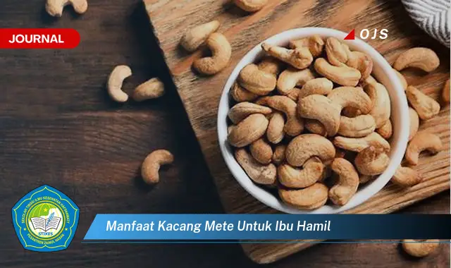 manfaat kacang mete untuk ibu hamil