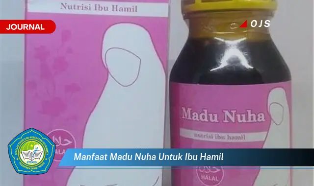 manfaat madu nuha untuk ibu hamil