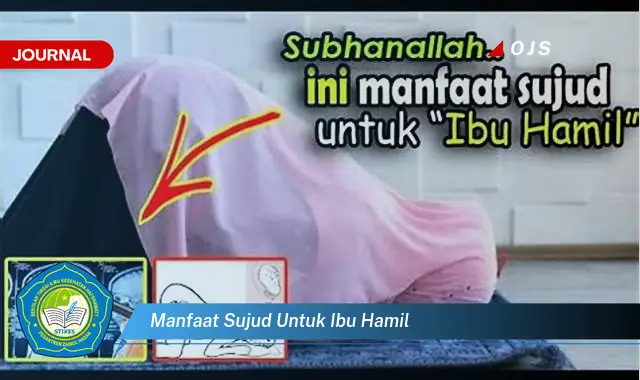 manfaat sujud untuk ibu hamil manfaat sujud untuk ibu hamil