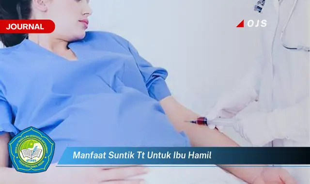 manfaat suntik tt untuk ibu hamil