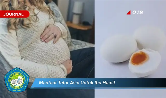 manfaat telur asin untuk ibu hamil