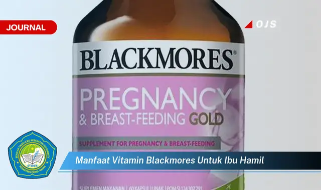 manfaat vitamin blackmores untuk ibu hamil