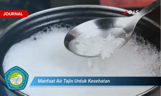 manfaat air tajin untuk kesehatan