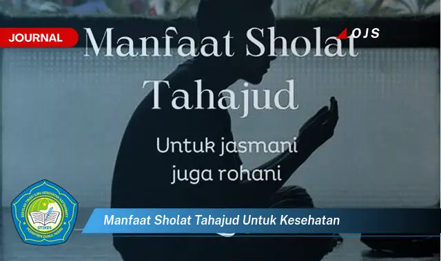 manfaat sholat tahajud untuk kesehatan