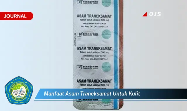 manfaat asam traneksamat untuk kulit