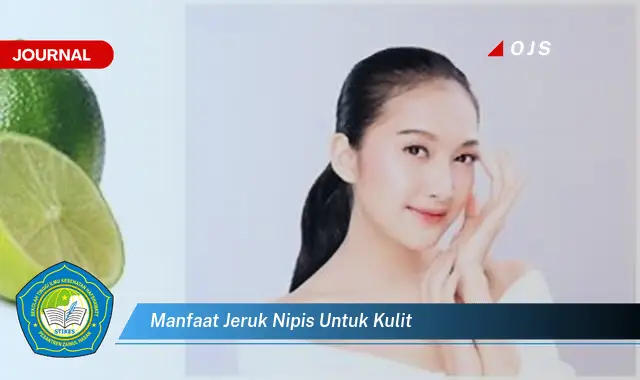 manfaat jeruk nipis untuk kulit