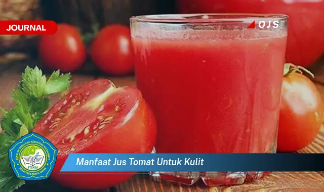 manfaat jus tomat untuk kulit