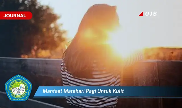 manfaat matahari pagi untuk kulit