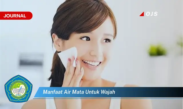 manfaat air mata untuk wajah