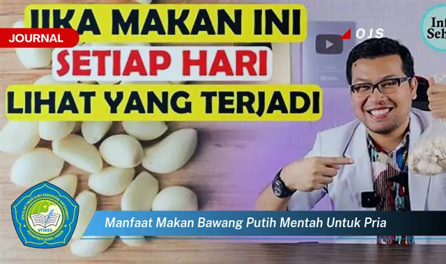 manfaat makan bawang putih mentah untuk pria manfaat makan bawang putih mentah untuk pria