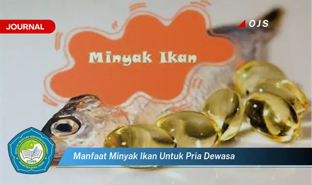 manfaat minyak ikan untuk pria dewasa