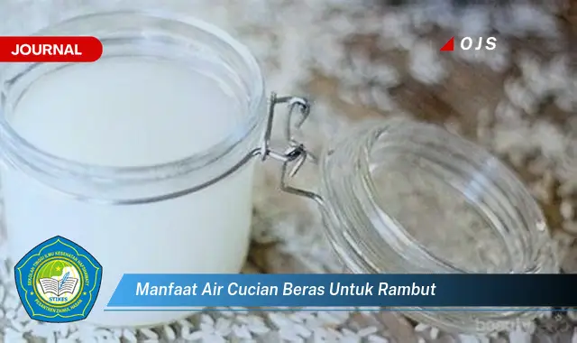 manfaat air cucian beras untuk rambut