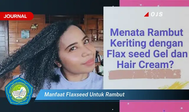 manfaat flaxseed untuk rambut