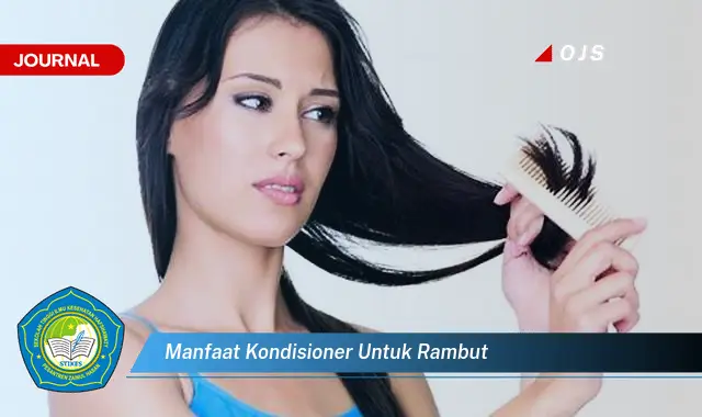 manfaat kondisioner untuk rambut manfaat kondisioner untuk rambut