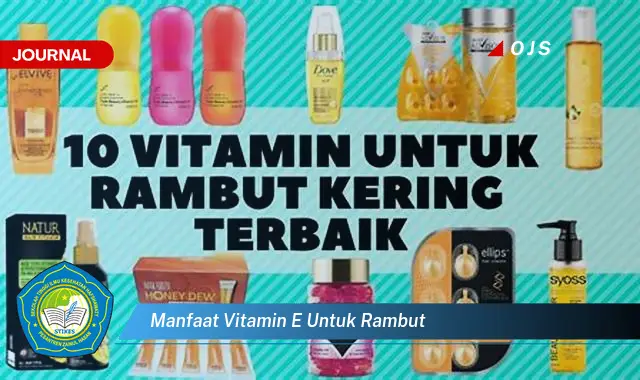 manfaat vitamin e untuk rambut