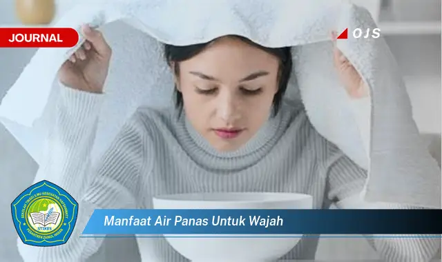 Temukan 7 Manfaat Ajaib Air Hangat untuk Wajah Cerah Berseri