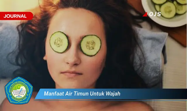 manfaat air timun untuk wajah