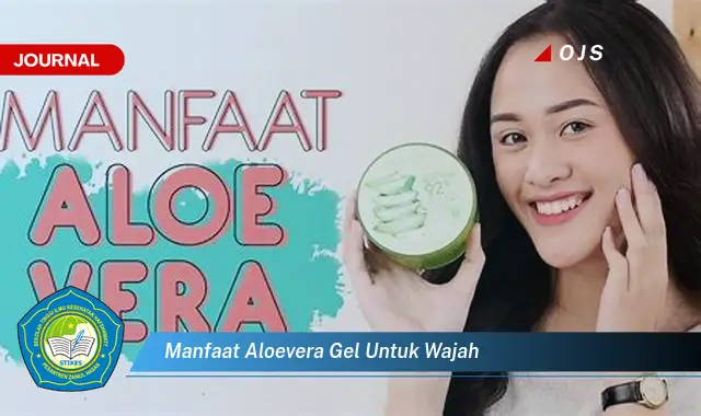 manfaat aloevera gel untuk wajah