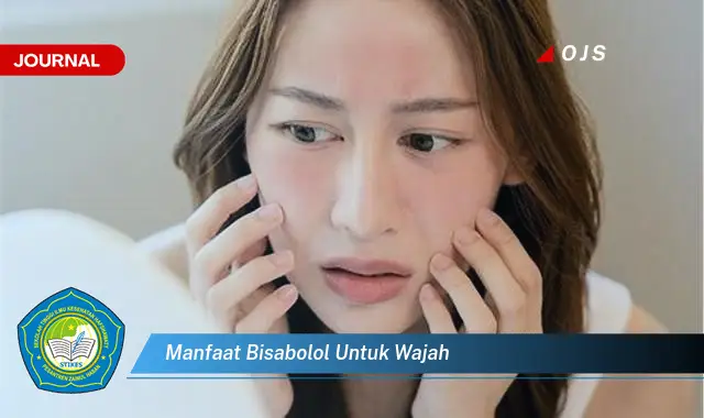 manfaat bisabolol untuk wajah manfaat bisabolol untuk wajah