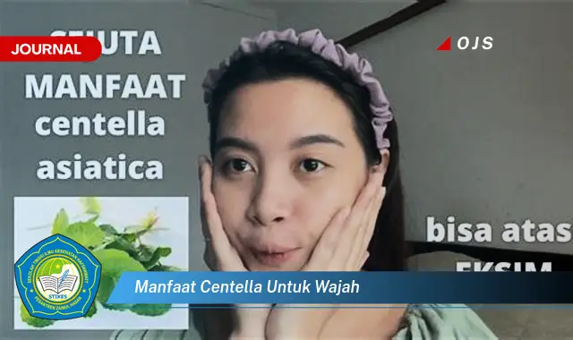 manfaat centella untuk wajah