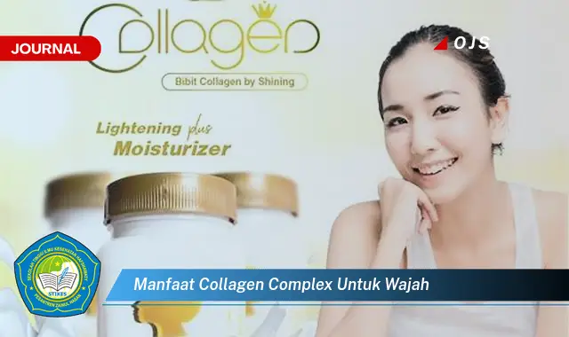 manfaat collagen complex untuk wajah