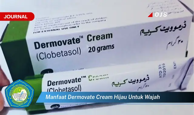 Ketahui Manfaat Dermovate Cream Hijau Untuk Wajah Anda