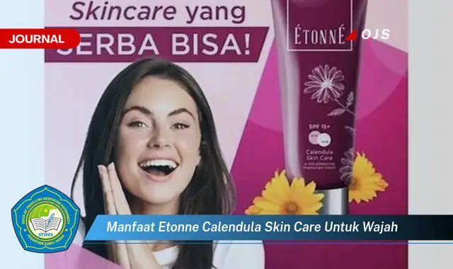 manfaat etonne calendula skin care untuk wajah