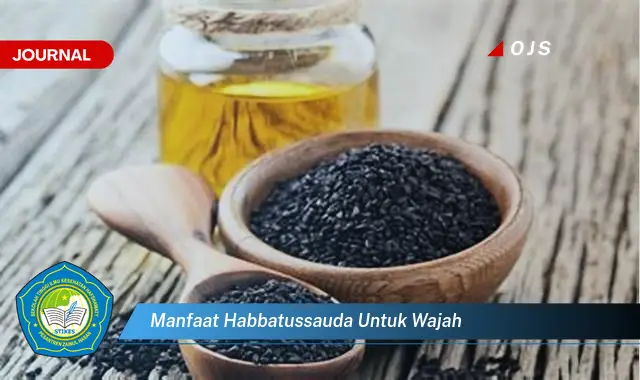manfaat habbatussauda untuk wajah