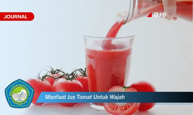 manfaat jus tomat untuk wajah manfaat jus tomat untuk wajah