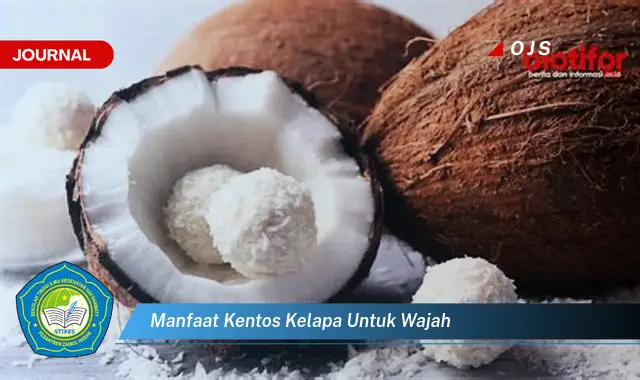 Ketahui 9 Manfaat Kentos Kelapa untuk Wajah, Tips dan Cara Penggunaan