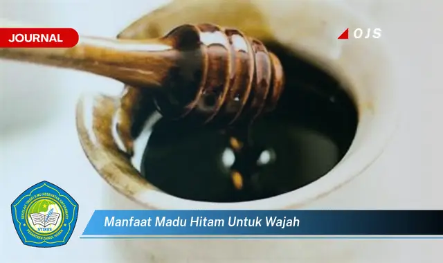 manfaat madu hitam untuk wajah