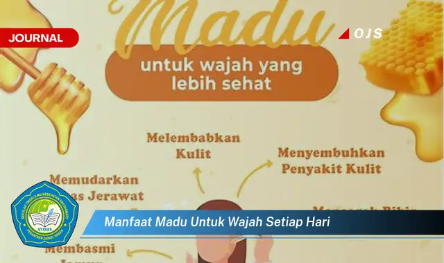 manfaat madu untuk wajah setiap hari