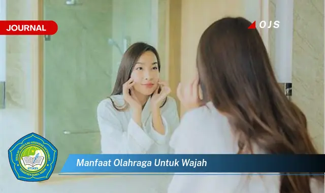 Ketahui 5 Manfaat Olahraga untuk Wajah Cerah Berseri