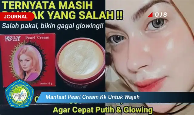 manfaat pearl cream kk untuk wajah manfaat pearl cream kk untuk wajah