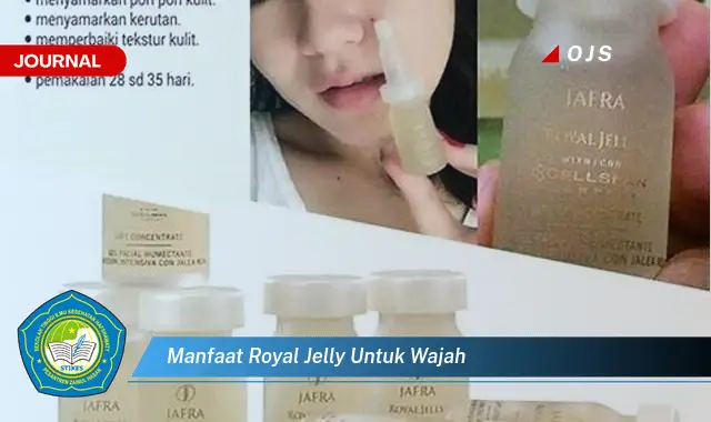 manfaat royal jelly untuk wajah manfaat royal jelly untuk wajah
