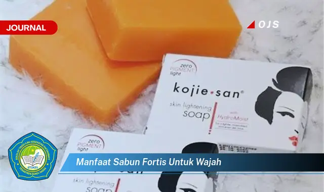 manfaat sabun fortis untuk wajah