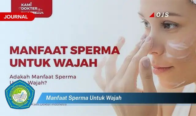 Ketahui 8 Manfaat Sperma Untuk Wajah yang Jarang Diketahui