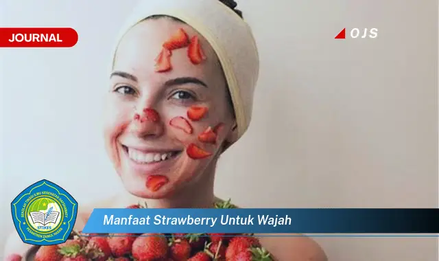 manfaat strawberry untuk wajah
