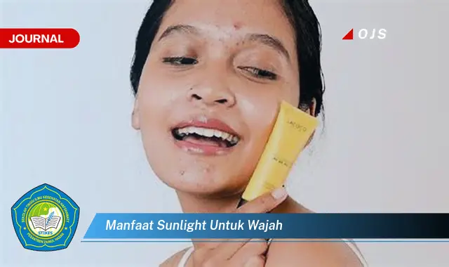 manfaat sunlight untuk wajah