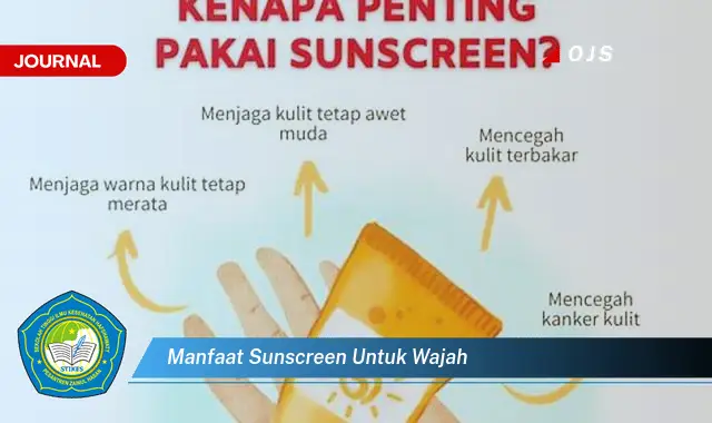 Intip 6 Manfaat Sunscreen untuk Wajah yang Bikin Kamu Penasaran - E-Journal