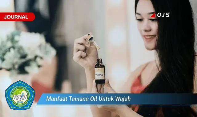 manfaat tamanu oil untuk wajah