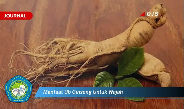 Temukan 7 Keajaiban Ubi Ginseng untuk Wajah