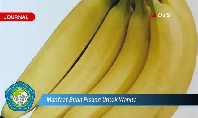 manfaat buah pisang untuk wanita