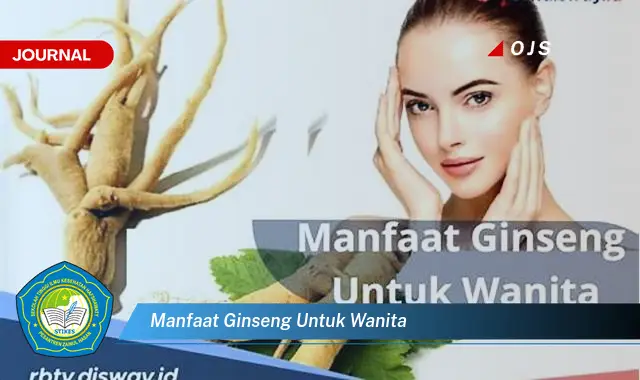 manfaat ginseng untuk wanita