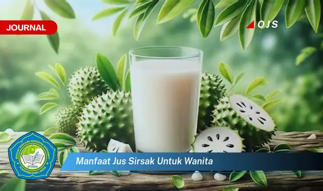 manfaat jus sirsak untuk wanita manfaat jus sirsak untuk wanita
