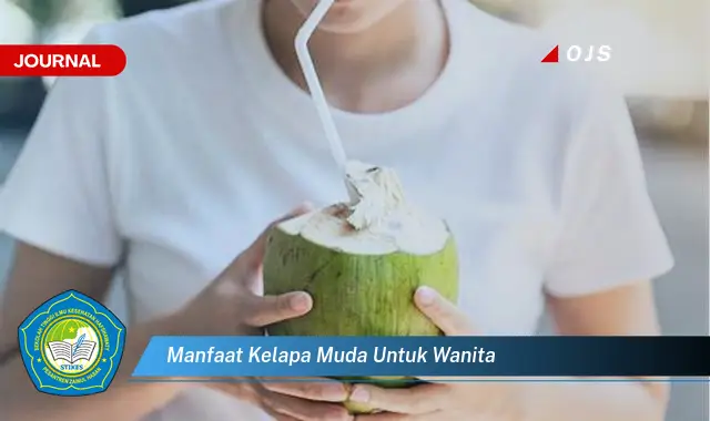 manfaat kelapa muda untuk wanita