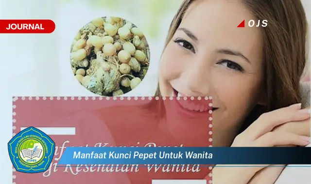 manfaat kunci pepet untuk wanita manfaat kunci pepet untuk wanita