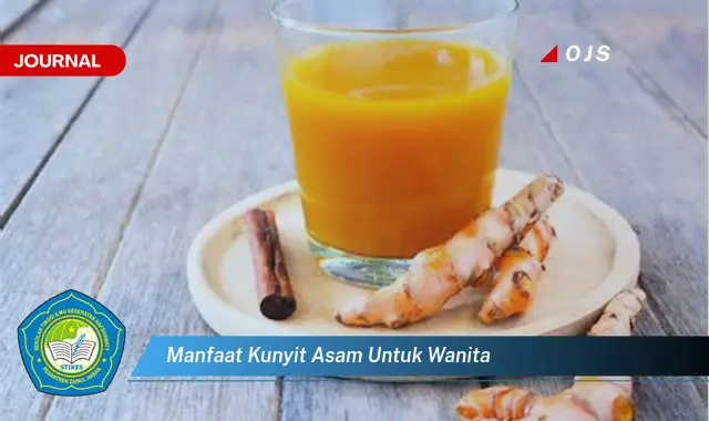 manfaat kunyit asam untuk wanita manfaat kunyit asam untuk wanita