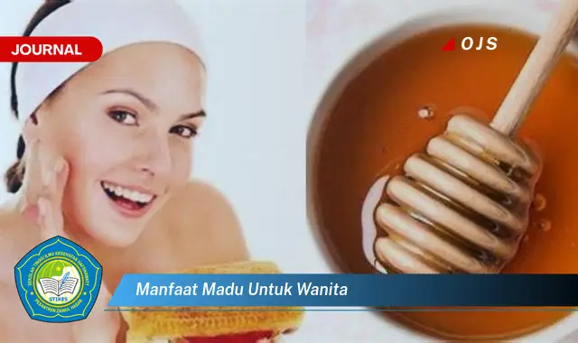 manfaat madu untuk wanita