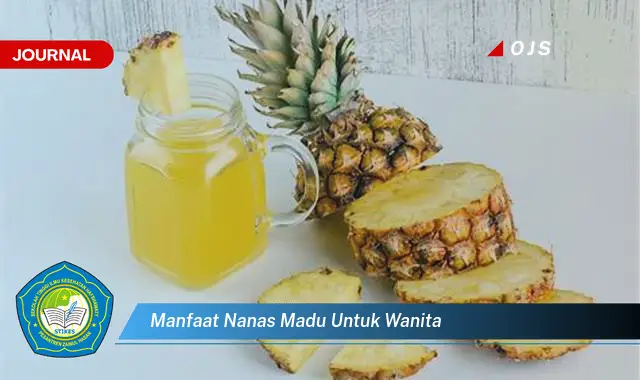 manfaat nanas madu untuk wanita